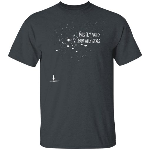 Mostly Void Partially Stars Shirts, Hoodies, Long Sleeve 8