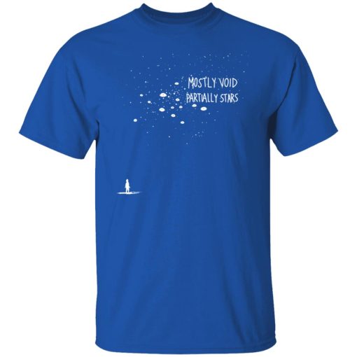Mostly Void Partially Stars Shirts, Hoodies, Long Sleeve 10