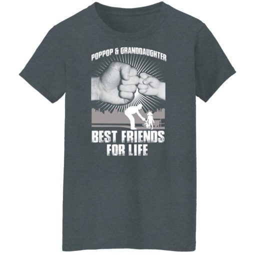 Pop Pop And Granddaughter Best Friends For Life Shirts, Hoodies, Long Sleeve 12