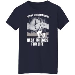 Pop Pop And Granddaughter Best Friends For Life Shirts, Hoodies, Long Sleeve 35