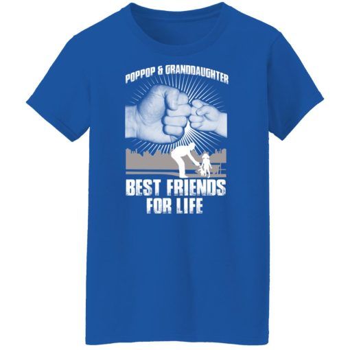 Pop Pop And Granddaughter Best Friends For Life Shirts, Hoodies, Long Sleeve 26