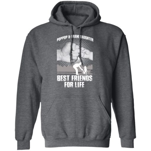 Pop Pop And Granddaughter Best Friends For Life Shirts, Hoodies, Long Sleeve 5