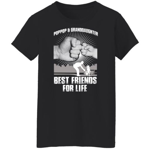 Pop Pop And Granddaughter Best Friends For Life Shirts, Hoodies, Long Sleeve 11
