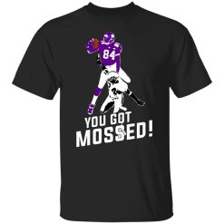 Randy Moss Over Charles Woodson You Got Mossed Shirts, Hoodies, Long Sleeve 36