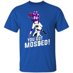 Randy Moss Over Charles Woodson You Got Mossed Shirts, Hoodies, Long Sleeve 42
