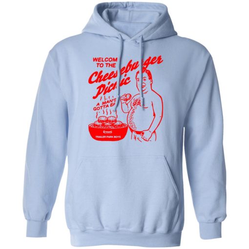 Welcome To The Cheeseburger Picnic A Man's Gotta Eat Trailer Park Boys Shirts, Hoodies, Long Sleeve 7