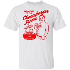 Welcome To The Cheeseburger Picnic A Man's Gotta Eat Trailer Park Boys Shirts, Hoodies, Long Sleeve 26