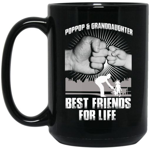 Pop Pop And Granddaughter Best Friends For Life Mug 3