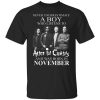 A Boy Who Listens To Alice In Chains And Was Born In November Shirt