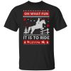 Horse Christmas Oh What Fun It Is To Ride Shirt