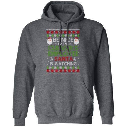 Be Nice To The Culver's Employee Santa Is Watching Christmas Shirts, Hoodies, Long Sleeve 5
