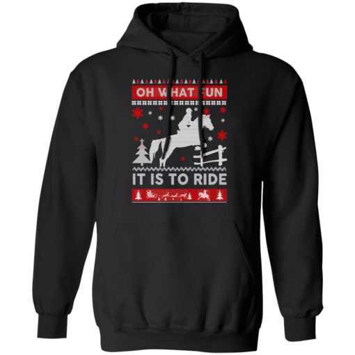 Horse Christmas Oh What Fun It Is To Ride Shirts, Hoodies, Long Sleeve 3