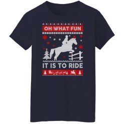 Horse Christmas Oh What Fun It Is To Ride Shirts, Hoodies, Long Sleeve 35