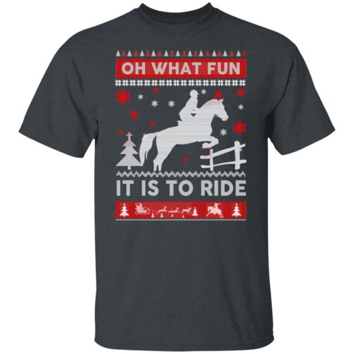 Horse Christmas Oh What Fun It Is To Ride Shirts, Hoodies, Long Sleeve 8