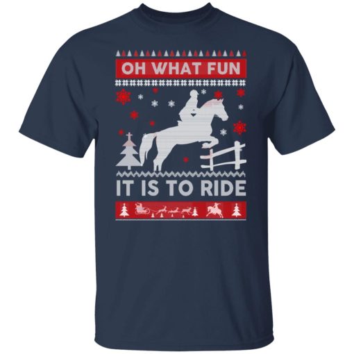 Horse Christmas Oh What Fun It Is To Ride Shirts, Hoodies, Long Sleeve 9