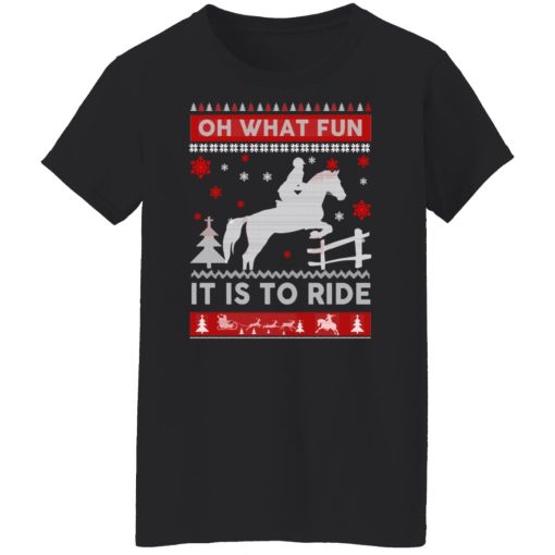 Horse Christmas Oh What Fun It Is To Ride Shirts, Hoodies, Long Sleeve 11