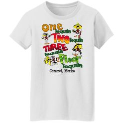 One Tequila Two Tequila Three Tequila Floor Mexico Shirts, Hoodies, Long Sleeve 32