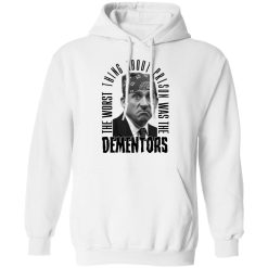The Worst Thing About Prison Was the Dementors Shirts, Hoodies, Long Sleeve 20