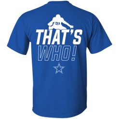 Zeke Who That's Who Ezekiel Elliott Dallas Cowboys Shirts, Hoodies, Long Sleeve 46