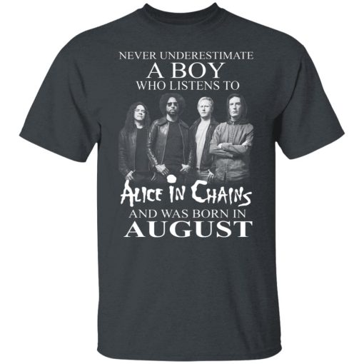 A Boy Who Listens To Alice In Chains And Was Born In August Shirts, Hoodies, Long Sleeve 8