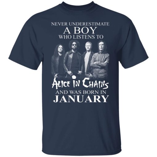 A Boy Who Listens To Alice In Chains And Was Born In January Shirts, Hoodies, Long Sleeve 16