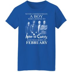 A Boy Who Listens To Alice In Chains And Was Born In February Shirts, Hoodies, Long Sleeve 37