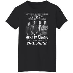 A Boy Who Listens To Alice In Chains And Was Born In May Shirts, Hoodies, Long Sleeve 31