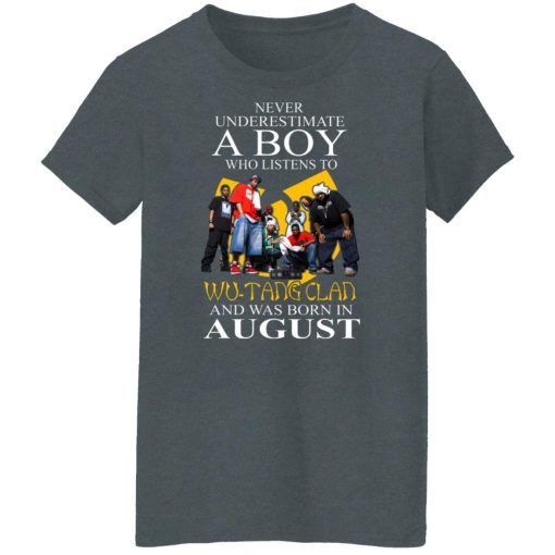 A Boy Who Listens To Wu-Tang Clan And Was Born In August Shirts, Hoodies, Long Sleeve 12