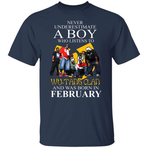 A Boy Who Listens To Wu-Tang Clan And Was Born In February Shirts, Hoodies, Long Sleeve 9