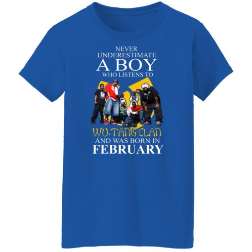A Boy Who Listens To Wu-Tang Clan And Was Born In February Shirts, Hoodies, Long Sleeve 14