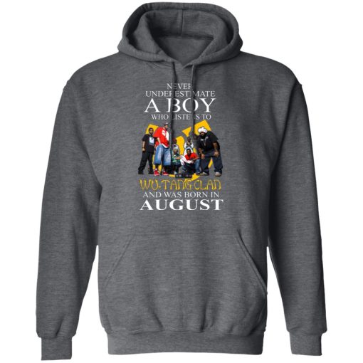 A Boy Who Listens To Wu-Tang Clan And Was Born In August Shirts, Hoodies, Long Sleeve 5