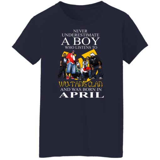 A Boy Who Listens To Wu-Tang Clan And Was Born In April Shirts, Hoodies, Long Sleeve 13