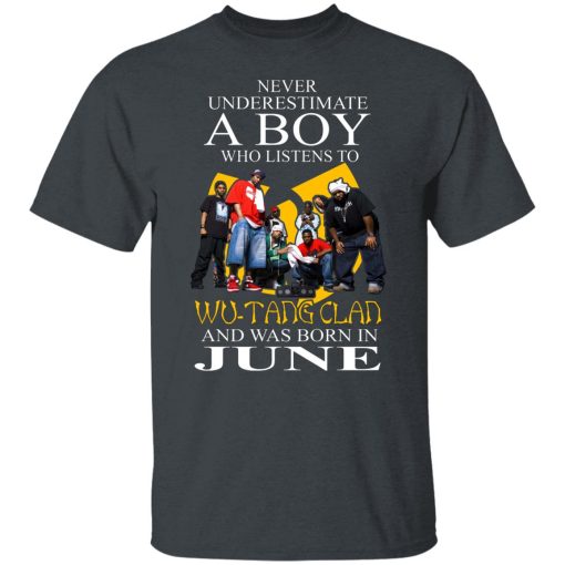 A Boy Who Listens To Wu-Tang Clan And Was Born In June Shirts, Hoodies, Long Sleeve 8