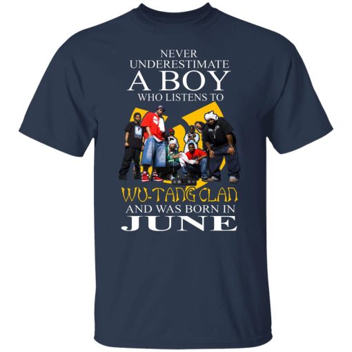 A Boy Who Listens To Wu-Tang Clan And Was Born In June Shirts, Hoodies, Long Sleeve 9