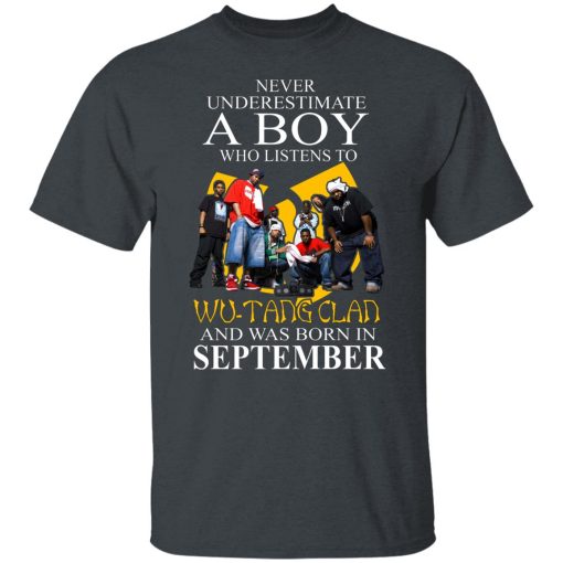 A Boy Who Listens To Wu-Tang Clan And Was Born In September Shirts, Hoodies, Long Sleeve 8