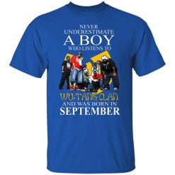 A Boy Who Listens To Wu-Tang Clan And Was Born In September Shirts, Hoodies, Long Sleeve 29