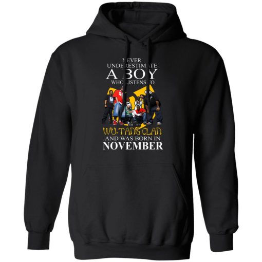 A Boy Who Listens To Wu-Tang Clan And Was Born In November Shirts, Hoodies, Long Sleeve 3