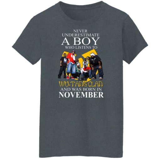 A Boy Who Listens To Wu-Tang Clan And Was Born In November Shirts, Hoodies, Long Sleeve 12