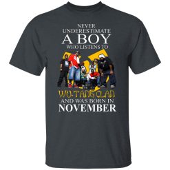 A Boy Who Listens To Wu-Tang Clan And Was Born In November Shirts, Hoodies, Long Sleeve 25