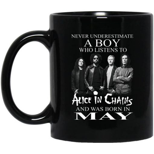 A Boy Who Listens To Alice In Chains And Was Born In May Mug