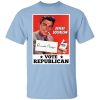 Defeat Socialism Vote Republican Ronald Reagan Shirt