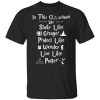 In This Classroom We Study Like Granger Protect Like Weasley Live Like Potter Shirt