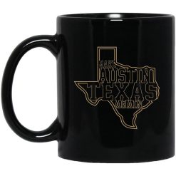 Omar Crispy Avila Make Austin Texas Again Mug