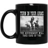 Turn In Your Arms The Government Will Take Care Of You Mug