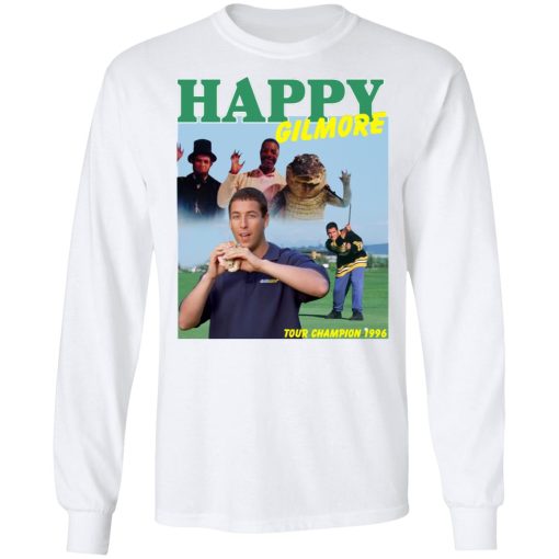 Happy Gilmore Tour Champion 1996 Shirts, Hoodies, Long Sleeve 3