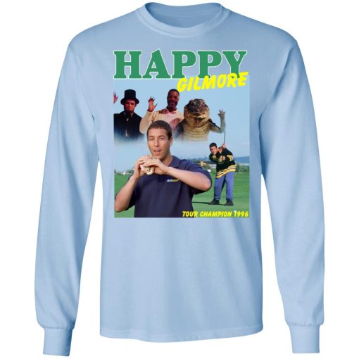 Happy Gilmore Tour Champion 1996 Shirts, Hoodies, Long Sleeve 4