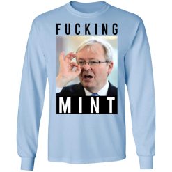 Fucking Mint Rudd Shirts, Hoodies, Long Sleeve 16