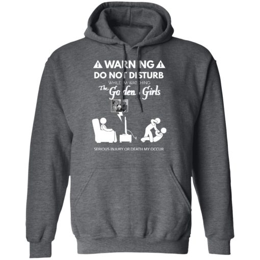 Do Not Disturb While I'm Watching The Golden Girls Shirts, Hoodies, Long Sleeve 5