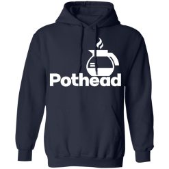 Pothead Coffee Lover Shirts, Hoodies, Long Sleeve 17