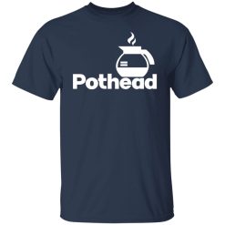 Pothead Coffee Lover Shirts, Hoodies, Long Sleeve 27